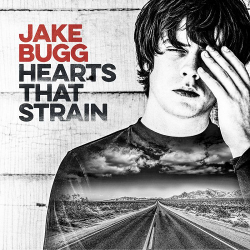 BUGG, JAKE - HEARTS THAT STRAINJAKE BUGG HEARTS THAT STRAIN.jpg